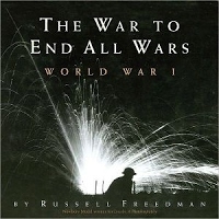 The War To End All Wars: World War I